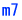 m7 