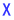 X