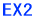 EX2