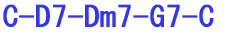 C-D7-Dm7-G7-C