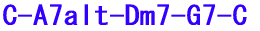 C-A7alt-Dm7-G7-C