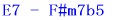 E7 - F#m7b5