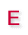 E