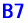 B7