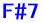 F#7 
