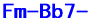 Fm-Bb7- 