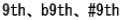 9th�Ab9th�A#9th